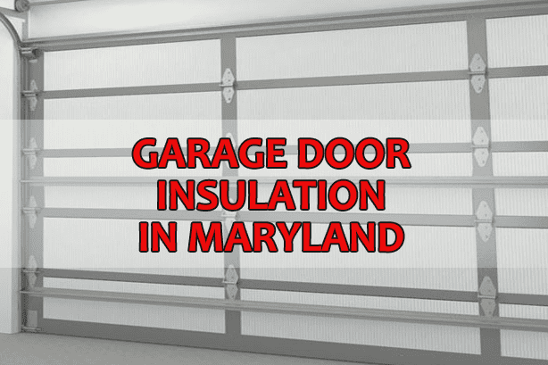 garage door insulation in maryland
